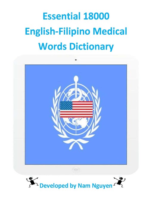 Title details for Essential 18000 English-Filipino Medical Words Dictionary by Nam Nguyen - Available